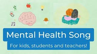 Mental Health Song classroom song