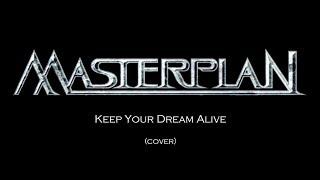 Masterplan - Keep Your Dream Alive cover by Max Ryanskiy