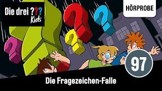 Die drei ??? Kids - Folge 97 Die Fragezeichen-Falle  Hörprobe zum Hörspiel