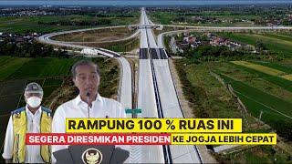 RAMPUNG 100 PERSEN RUAS INI SEGERA DIRESMIKAN PRESIDEN JOKOWI SEMAKIN CEPAT KE ARAH JOGJA