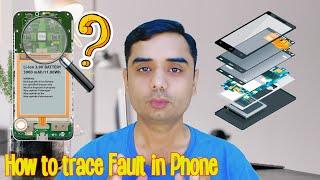 How to trace & identify a fault in a mobile phone  Smart phone fault finding techniques Tutorial 3