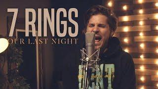 Ariana Grande - 7 Rings Rock Cover by Our Last Night ft. Derek DiScanio