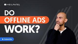 Do Offline Ads Work?