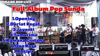 PUSANG ROP LIVE  SUKAMANDI SOREANG  FULL ALBUM POP SUNDA PART 1