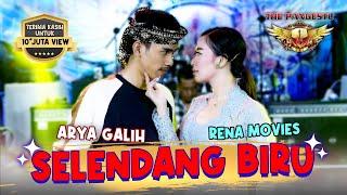 Selendang Biru - Rena Movies Feat Arya Galih -  The Pangestu