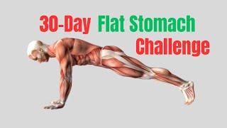 30 Day Flat Stomach Challenge - Lose Stomach Fat In 30 days