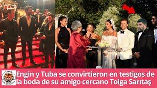 Engin y Tuba se convirtieron en testigos de la boda de su amigo cercano Tolga Sarıtaş