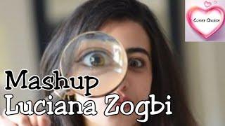 Luciana Zogbi  Messy Mashup DespacitoFRIENDSGirls Like Youetc.