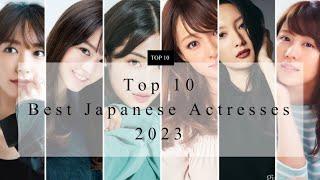 TOP 10 Best Japanese Actresses 2023 #japan