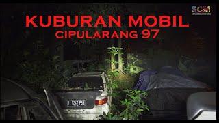 KUBURAN MOBIL TOL CIPULARANG - PEMILIKNYA MASIH ADA?  EPS. 03