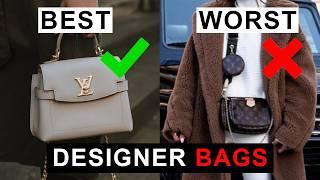 7 BEST & WORST Designer Bags To Buy 
