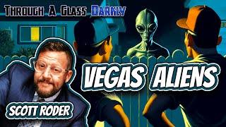 Crime Scene Expert Confirms Authenticity of Vegas Alien Video with Scott Roder Episode 274