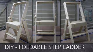 DIY - FOLDABLE STEP LADDER