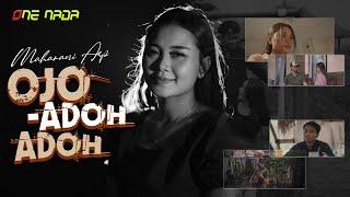 Maharani ASP - Ojo Adoh Adoh  OFFICIAL