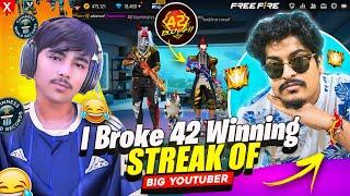 Breaking 42 Winning Streak of Big Youtuber He Call me hacker - Garena free fire