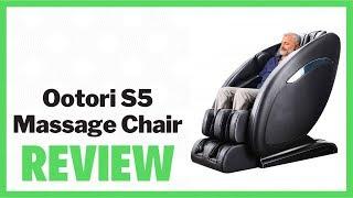 Ootori S5 REVIEW  Ootori SL-Track Zero Gravity Massage Chair