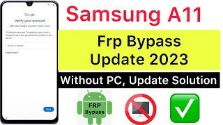 2023-Samsung A11 Frp Bypass Without PC  No PC Android 1314Google Account RemoveUpdate Solution