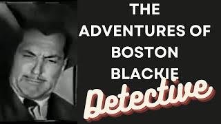 The Adventures of Boston Blackie The Heist Job You Crook