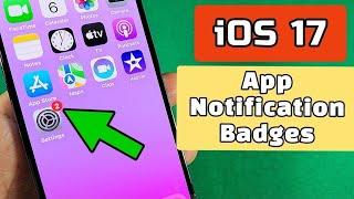 Show App Notification Badges for iPhone with iOS 17