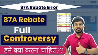 87A rebate error  Income tax return filling 87A rebate error 