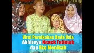 Video Heboh Pernikahan Beda Usia Bermula dari Pijat Akhirnya Nenek Fatimah dan Eko Menikah