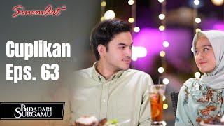 BIDADARI SURGAMU  Cuplikan Eps. 63