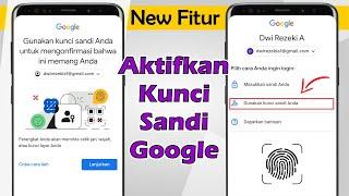 Cara Menggunakan Kunci Sandi Google