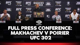 Ready to die out there  UFC 302 Makhachev v Poirier Strickland v Costa WILD Full Presser 