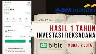 REVIEW 1 Tahun Investasi RDPU di BIBIT MODAL 1 JUTA