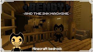 Bendy and the ink machine CHAPTER 1 Minecraft Bedrock map