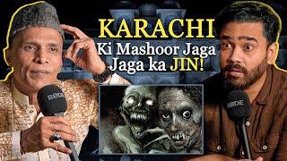 Karachi Ki Mashoor Jaga Ka Jin  Ahmed Khan Podcast