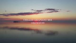 Chilled Amapiano sessions with Fifi  Vol.2