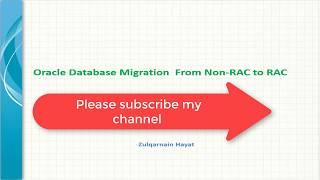 Oracle Migration From NON RAC to RAC Database