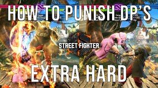 SF6 - How to Punish DPs extra hard