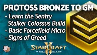 StarCraft 2 Learn a Gold Protoss Build - SENTRY STALKER COLOSSUS  PART 3 Bronze to GM Series B2GM