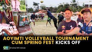 AOYIMTI VOLLEYBALL TOURNAMENT CUM SPRING FEST KICKS OFF