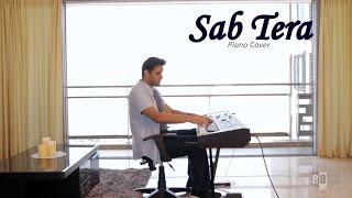 Sab Tera - Baaghi Piano Cover - Aakash Gandhi