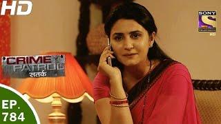 Crime Patrol - क्राइम पेट्रोल सतर्क - Ep 784- Case 22  2017 - 31st Mar 2017