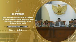 BREAKING NEWS - PANSUS ANGKET HAJI DPR RI RDPU DENGAN KEMENAG RI