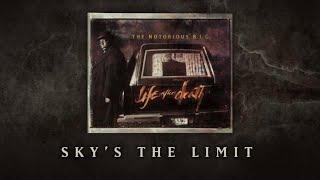 The Notorious B.I.G. - Skys The Limit feat. 112 Official Audio