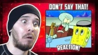 DONT SAY THAT - Reacting to Youtube Poop - Spingebill and Skodwarde are S****ing Buddies