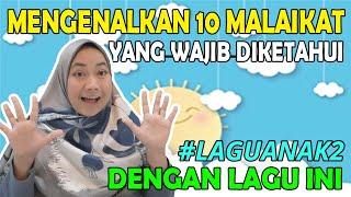 10 MALAIKAT ALLAH  Lagu Anak PAUD  TK untuk Mengenalkan 10 Malaikat Allah yang Wajib Diketahui 