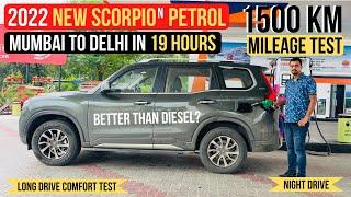 2022 New Mahindra Scorpio N Petrol 1500 km Mileage Test  - Mumbai to Delhi