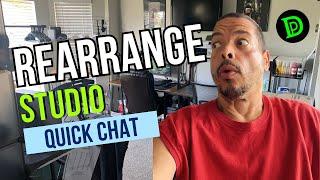 Rearrange Studio & Quick Chat.. #studio #vlog #chat