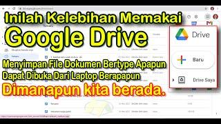 Fungsi Kegunaan Google Drive dan Cara Menggunakan Google Drive Untuk Menyimpan File Dokumen.