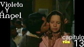 Su Historia Violeta y Angel  Belinda y Christopher  capítulo 13