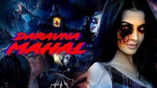 Daravna Mahal Hindi Dubbed Full Horror Thriller Movie  2023 South Indian Hindi Dubbed Action Movie