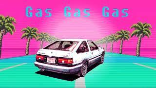 Gas Gas Gas - Vaporwave Mix Ｉｎｉｔｉａｌ　Ｄ