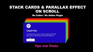 Elementor Overlapping Cards and Parallax Effect on Scroll - No Code - No Plugin  Tips & Tricks