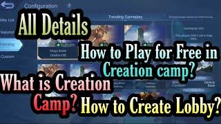What is Creation Camp and how to Play Free in Camp?#mlbb #mobilelegends MLBB Creation Camp
